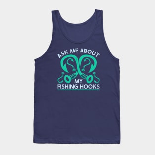 Ask me About Hooks Tank Top